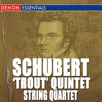 Různí interpreti – Schubert: "Trout" Quintet - String Quartet No. 13 - Octet