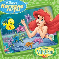 Různí interpreti – Disney's Karaoke Series: The Little Mermaid
