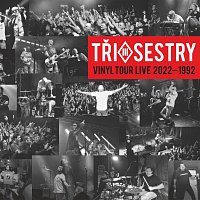 Tři sestry – Vinyl Tour Live 2022-1992
