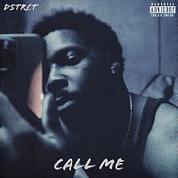 DSTRCT – Call Me