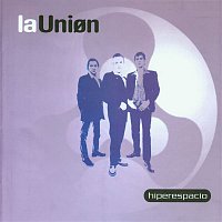 La Unión – Hiperespacio