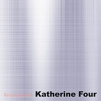 Katherine Four – Revolutionist