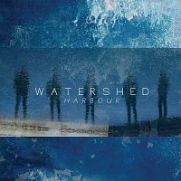 Watershed – Harbour