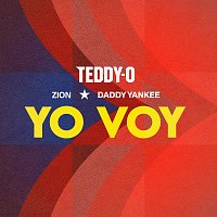 TEDDY-O, Zion, Daddy Yankee – Yo Voy