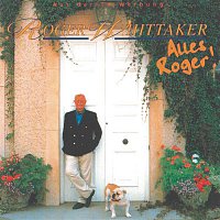 Roger Whittaker – Alles Roger!