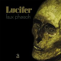 Lucifer – Faux Pharaoh