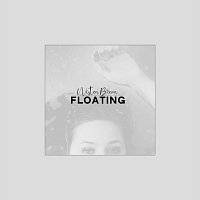 Weston Brown – Floating