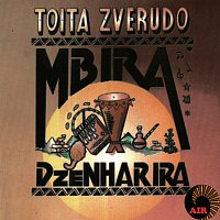 Mbira  Dzenharira – Toita Zverudo