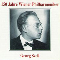 Wiener Philharmoniker – 150 Jahre Wiener Philharmoniker - Georg Szell