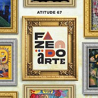 Atitude 67 – Fazendo Arte [Ao Vivo / Vol. 1]