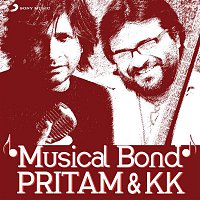 Pritam & KK – Musical Bond: Pritam & KK