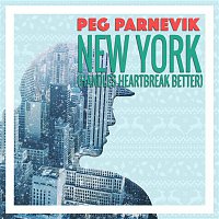 Peg Parnevik – New York (Handles Heartbreak Better)