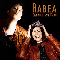Rabea – Genau diese Frau