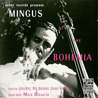 Charles Mingus – Mingus At The Bohemia