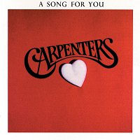The Carpenters – A Song For You