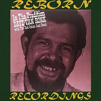 Dave Van Ronk, The Red Onion Jazz B – In The Tradition (HD Remastered)