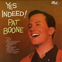 Pat Boone – Yes Indeed! [Expanded Edition]