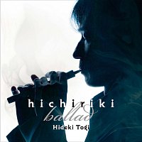 Hideki Togi – Hichiriki Ballad