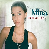 Mina – How The Angels Fly