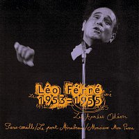 Léo Ferré – Les Annees Odeon 1953-1955