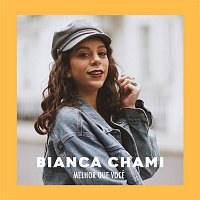Bianca Chami – Melhor que voce