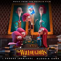Alessia Cara – I Choose [From The Netflix Original Film The Willoughbys / Remixes]