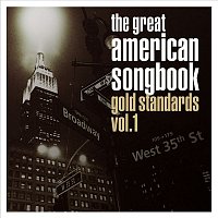 Various  Artists – The Great American Songbook: Gold Standards, Vol. 1