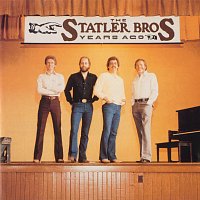 The Statler Brothers – Years Ago