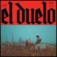 Zoé – El Duelo