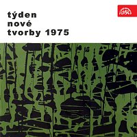 Různí interpreti – Týden nové tvorby 1975 (Zdeněk Šesták, Jiří Válek) MP3