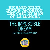 Richard Kiley, The Cast Of 'Man Of La Mancha' – The Impossible Dream [Live On The Ed Sullivan Show, February 20, 1966]
