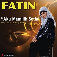 Fatin – Aku Memilih Setia ( X Factor Indonesia )