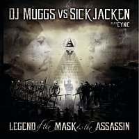 DJ Muggs, Sick Jacken – The Legend Of The Mask & The Assasin