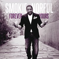 Smokie Norful – Forever Yours [Deluxe Edition]