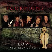 Scorpions – Love Will Keep Us Alive (Single Edit)