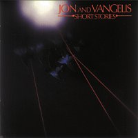 Jon & Vangelis – Short Stories