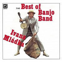 Přední strana obalu CD Best of Banjo Band Ivana Mládka
