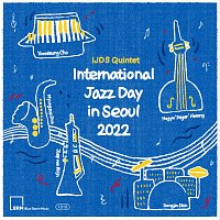 IJDS Quintet – International Jazz Day in Seoul 2022 [Live]