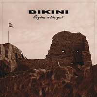 Bikini – Orzom A Lángot