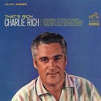 Charlie Rich – That's Rich