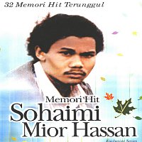 Sohaimi Mior Hassan – Memori Hit