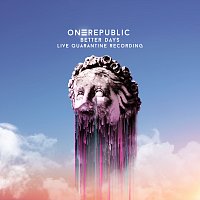OneRepublic – Better Days [Live Quarantine Recording]
