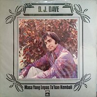 Dato' DJ Dave – Masa Yang Lepas Takkan Kembali
