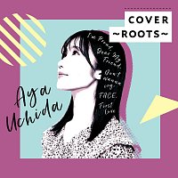 Aya Uchida – Cover -Roots-