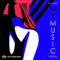 CRYSTAL – My Music