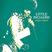 Little Richard – Right Now!