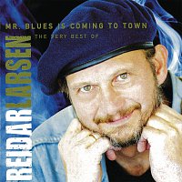 Reidar Larsen – Mr Blues Is Coming To Town - The Very Best Of
