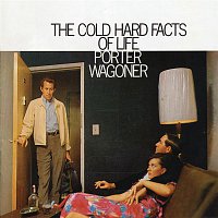 Porter Wagoner – The Cold Hard Facts of Life