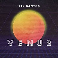 Jay Santos – Venus