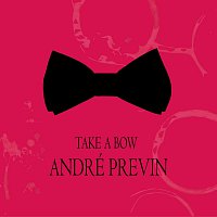 André Previn – Take a Bow